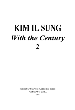 KIM IL SUNG with the Century 2