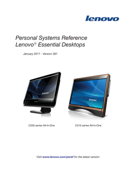 Lenovo Essential Desktops for More Information See