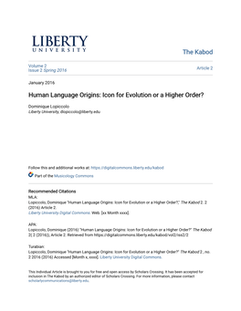 Human Language Origins: Icon for Evolution Or a Higher Order?