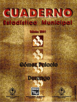 Gómez Palacio Durango : Cuaderno Estadístico Municipal 2001