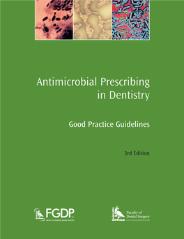 Antimicrobial Prescribing in Dentistry Good Practice Guidelines