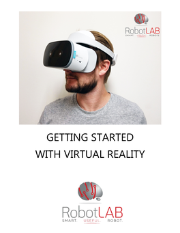 GETTING STARTED with VIRTUAL REALITY Teacher's Guide Expeditions Materials