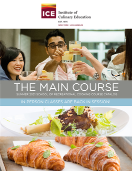The Main Course Summer 2021 School of Recreational Cooking Course Catalog