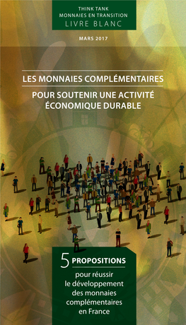 Les Monnaies Complémentaires Pour Soutenir UNE ACTIVITÉ ÉCONOMIQUE DURABLE