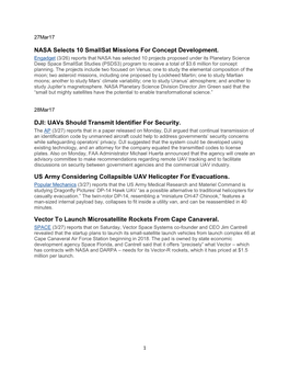 NASA Selects 10 Smallsat Missions for Concept Development. DJI: Uavs Should Transmit Identifier for Security. US Army Considerin