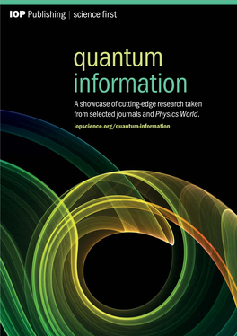 Quantum Information a Showcase of Cutting-Edge Research Taken from Selected Journals and Physics World