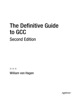The Definitive Guide to GCC Second Edition