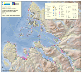 COASTAL PLAN for the “TWO BROOMS” AREA (2006) Policy Zones and Key Features