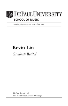 Kevin Lin, Viola Graduate Recital Beilin Han, Piano