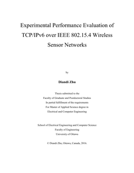 Experimental Performance Evaluation of TCP/Ipv6 Over IEEE 802.15.4 Wireless Sensor Networks