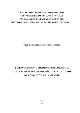 Desenvolvimento Sócioeconômico E Novas Alternativas Rurais No Espírito Santo: O Caso De Venda Nova Do Imigrante