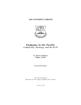 Endgame in the Pacific Complexity, Strategy, and the B-29