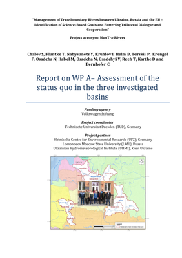 Management of Transboundary Rivers Between Ukraine, Russia and the EU – Identification of Science-Based Goals and Fostering Trilateral Dialogue and Cooperation”