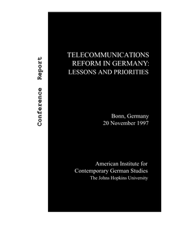 Telecommunications Reform in Germany: Lessons and Priorities