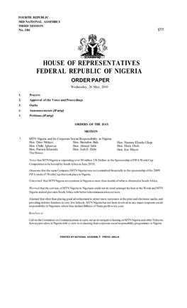 HOUSE of REPRESENTATIVES FEDERAL REPUBLIC of NIGERIA ORDER PAPER Wednesday, 26 May, 2010