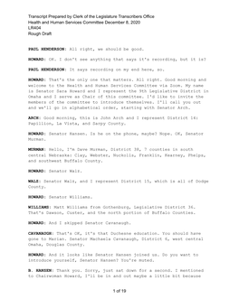 Transcript Prepared by Clerk of the Legislature Transcribers Office Health and Human Services Committee December 8, 2020 LR404 Rough Draft