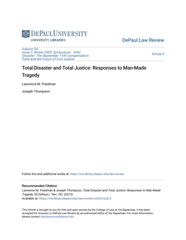 Total Disaster and Total Justice: Responses to Man-Made Tragedy