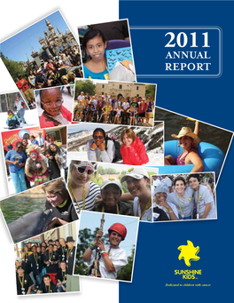 ANNUAL REPORT Sunshine Kids So, Somuch.” Experience