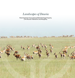 Landscapes of Dauria Potential Serial Transnational World Heritage Property (The Russian Federation and Mongolia)