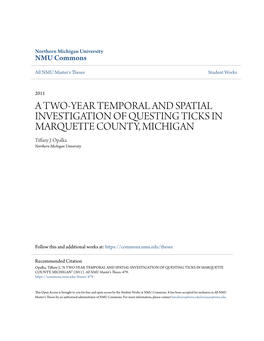 A Two-Year Temporal and Spatial Investigation of Questing Ticks in Marquette County, Michigan