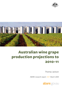 Australian Wine Grape Production Projections to 2010-11