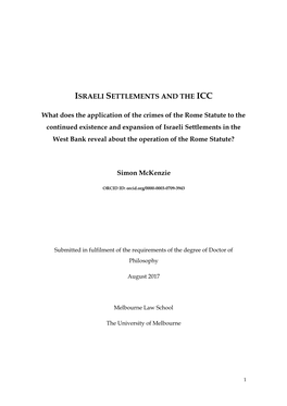 ISRAELI SETTLEMENTS and the ICC What Does the Application of the Crimes of the Rome Statute to the Continued Existence and Expan