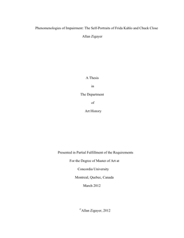 The Self-Portraits of Frida Kahlo and Chuck Close Allan Zigayer a Thesis