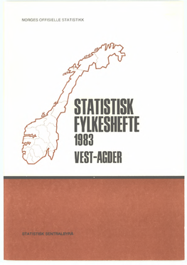 Statistisk Fylkeshefte 1983. Vest-Agder