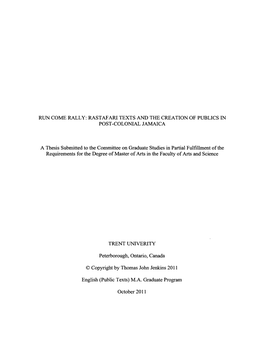 RASTAFARI TEXTS and the CREATION of PUBLICS in POST-COLONIAL JAMAICA a Thesis Submitted to the Committee on Grad
