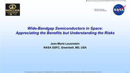 Wide-Bandgap Semiconductors in Space: Appreciating the Benefits but Understanding the Risks