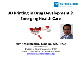 3D Printing in Drug Development & Emerging Health Care