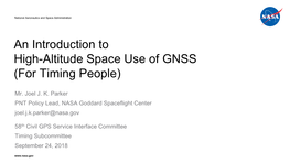 An Introduction to High-Altitude Space Use of GNSS (For Timing People)