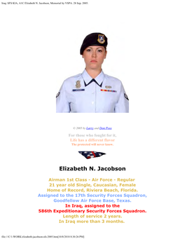 Iraq: SFS KIA, A1C Elizabeth N. Jacobson, Memorial by VSPA. 28 Sep