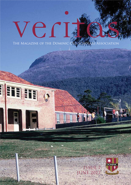 ISSUE 7 JUNE 2017 Veritas: June 2017 1 Welcome Back