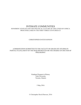 Intimate Communities Honorific Statues and the Political Culture of the Cities of Africa Proconsularis in the First Three Centuries Ce