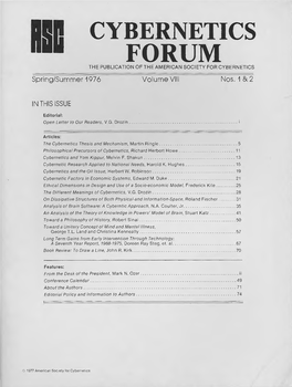 CYBERNETICS FORUM the PUBLICATION of the AMERICAN SOCIETY for CYBERNETICS Spring/Summer 197 6 Volumeviii Nos.1&2