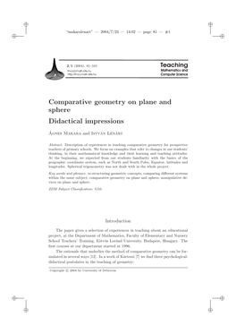 Comparative Geometry on Plane and Sphere Didactical Impressions