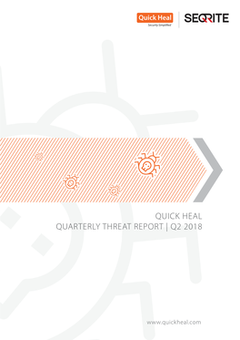 Quick Heal Threat Report Q2 2018