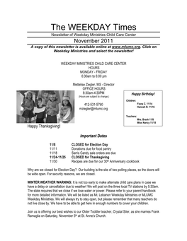 The WEEKDAY Times Newsletter of Weekday Ministries Child Care Center November 2011 a Copy of This Newsletter Is Available Online At