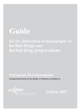 For the Elaboration of Monographs on Herbal Drugs and Herbal Drug Preparations