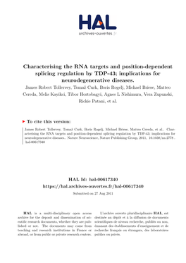 Characterising the RNA Targets and Position-Dependent Splicing Regulation by TDP-43; Implications for Neurodegenerative Diseases