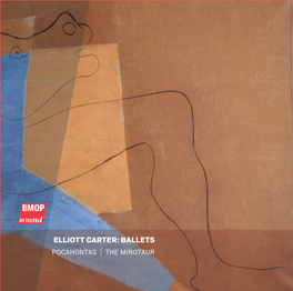 Elliott Carter: Ballets