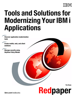 Tools and Solutions for Modernizing Your IBM I Applications