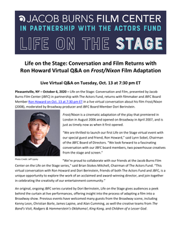 Life on the Stage: Conversation and Film Returns with Ron Howard Virtual Q&A on Frost/Nixon Film Adaptation