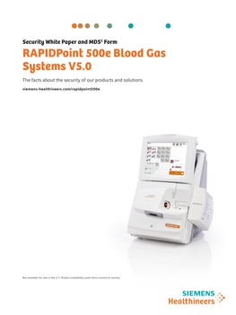 Rapidpoint 500E Blood Gas Systems V5.0 the Facts About the Security of Our Products and Solutions Siemens-Healthineers.Com/Rapidpoint500e