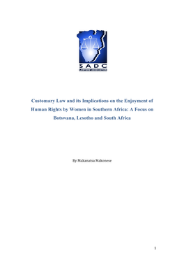 Customary Law and Its Implications on the Enjoyment of Human Rights by Women in Southern Africa: a Focus on Botswana, Lesotho and South Africa