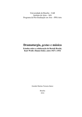 Dramaturgia, Gestus E Música Estudos Sobre a Colaboração De Bertolt Brecht, Kurt Weill E Hanns Eisler, Entre 1927 E 1932