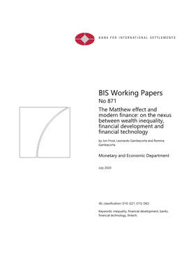 BIS Working Papers No 871 the Matthew Effect and Modern Finance: on the Nexus Between Wealth Inequality, Financial Development and Financial Technology