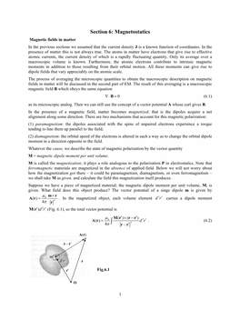 Section 6: Magnetostatics Magnetic Fields in Matter in the Previous Sections We Assumed That the Current Density J Is a Known Function of Coordinates