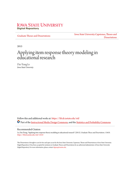 Applying Item Response Theory Modeling in Educational Research Dai-Trang Le Iowa State University